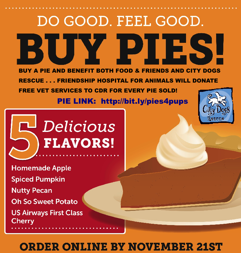 Eat pie. Help dogs.